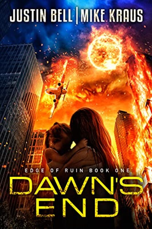 Book cover for "Dawn's End" by Mike Kraus