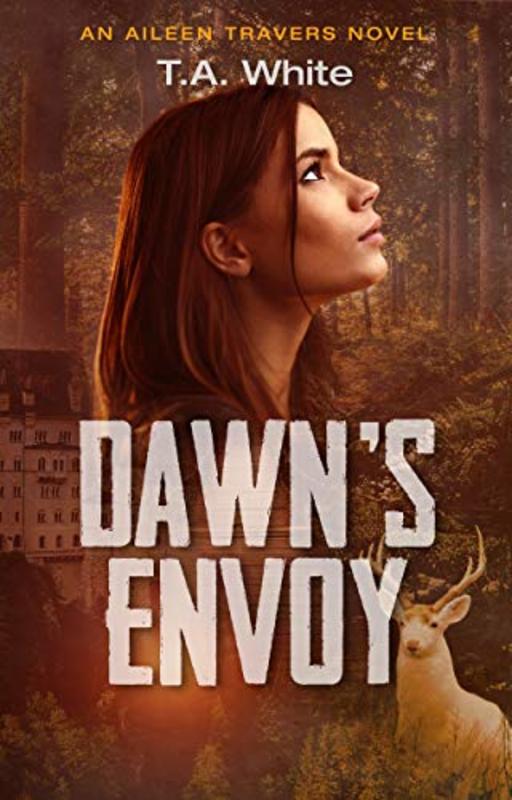 Book cover for "Dawn's Envoy" by TA White