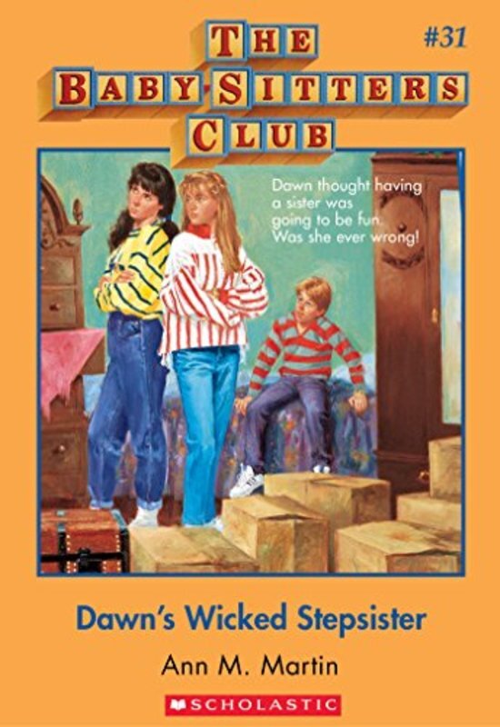Book cover for "Dawn's Wicked Stepsister" by Ann M. Martin
