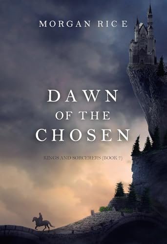 Book cover for "Dawn of the Chosen" by Morgan Rice