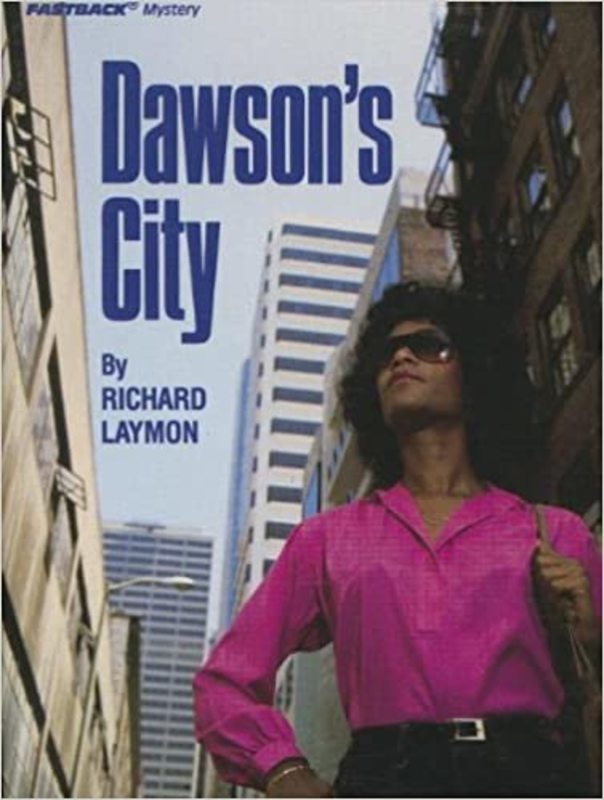 Book cover for "Dawson's City" by Richard Laymon