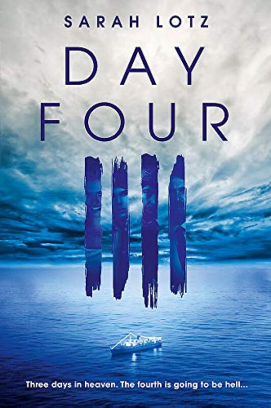 Book cover for "Day Four" by Sarah Lotz