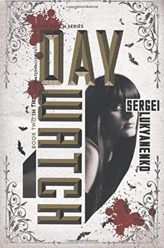 Book cover for "Day Watch" by Sergei Lukyanenko