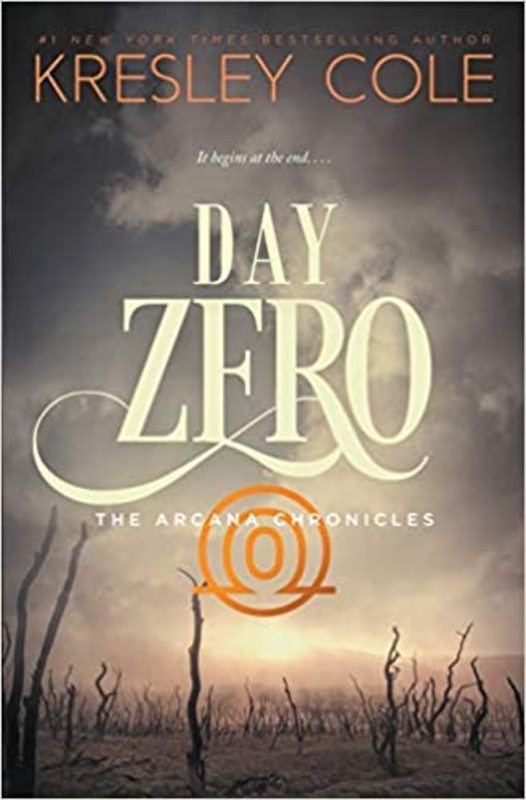Book cover for "Day Zero" by Kresley Cole
