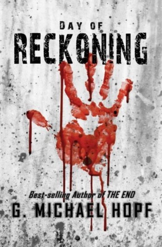 Book cover for "Day of Reckoning" by G Michael Hopf