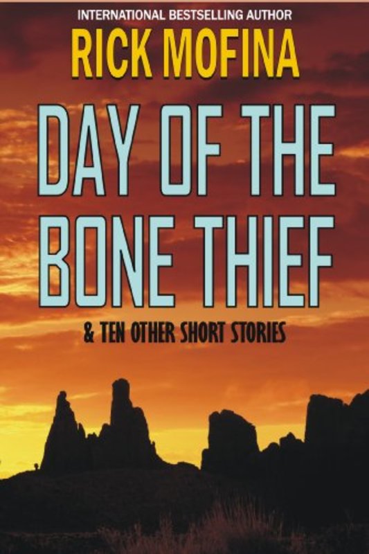 Book cover for "Day of the Bone Thief" by Rick Mofina