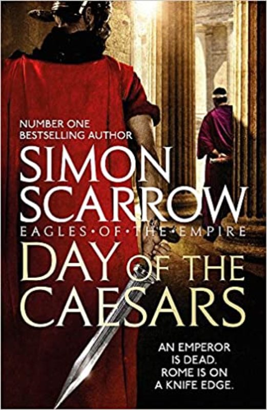 Book cover for "Day of the Caesars" by Simon Scarrow