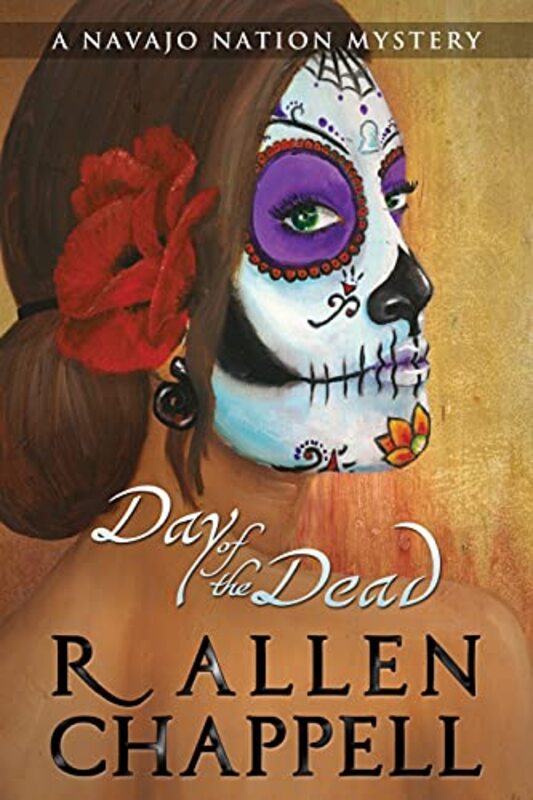 Book cover for "Day of the Dead" by R Allen Chappell