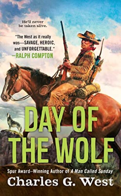 Book cover for "Day of the Wolf" by Charles G West