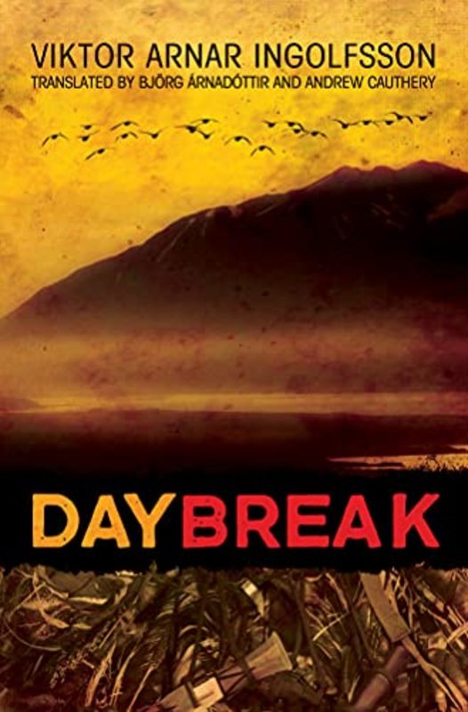 Book cover for "Daybreak" by Viktor Arnar Ingolfsson