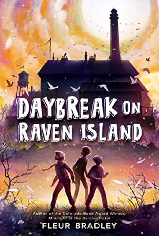 Book cover for "Daybreak on Raven Island" by Fleur T Bradley