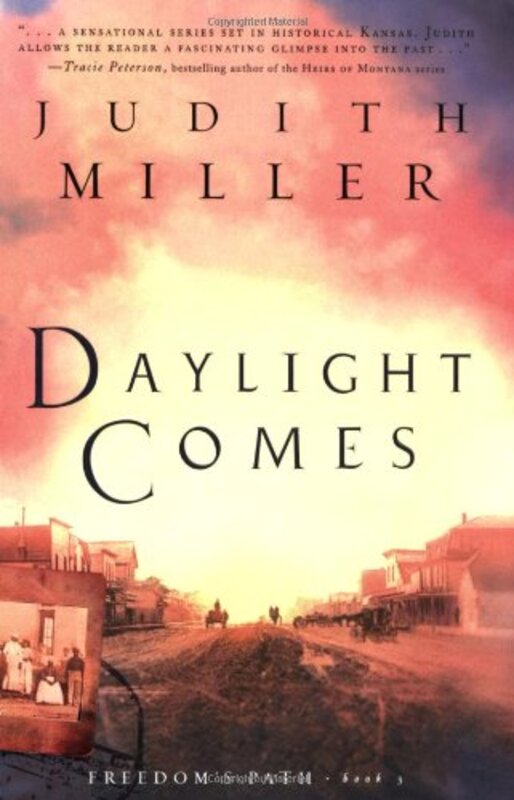 Book cover for "Daylight Comes" by Judith Miller