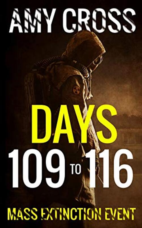Book cover for "Days 109 to 116" by Amy Cross