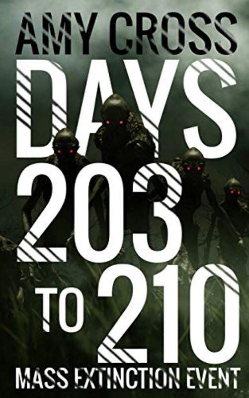 Book cover for "Days 203 to 210" by Amy Cross