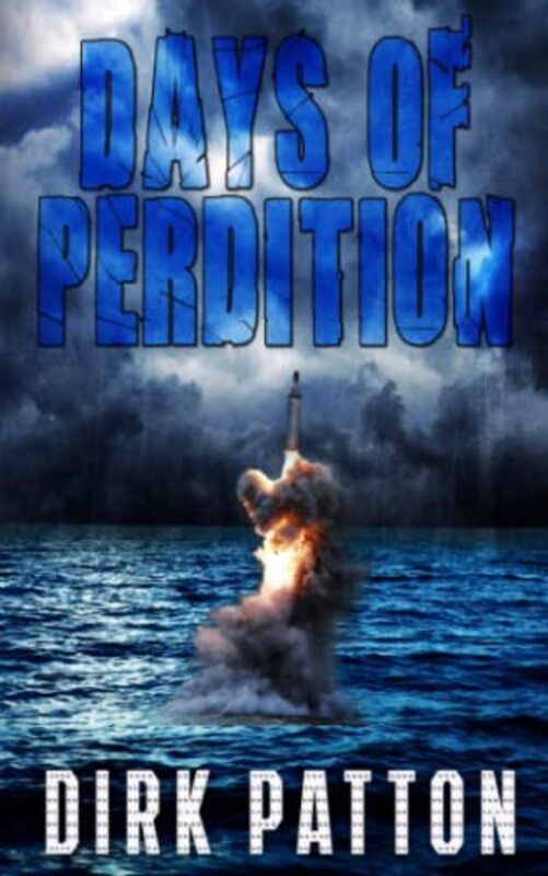 Book cover for "Days Of Perdition" by Dirk Patton