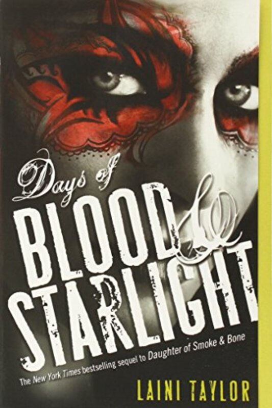 Book cover for "Days of Blood and Starlight" by Laini Taylor