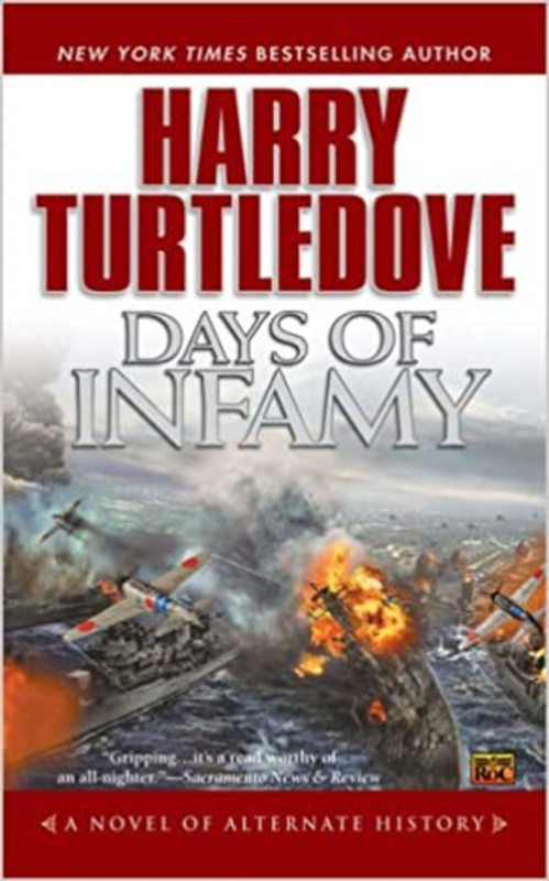 Book cover for "Days of Infamy" by Harry Turtledove