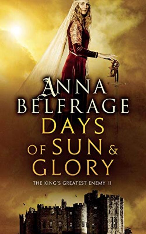 Book cover for "Days of Sun and Glory" by Anna Belfrage