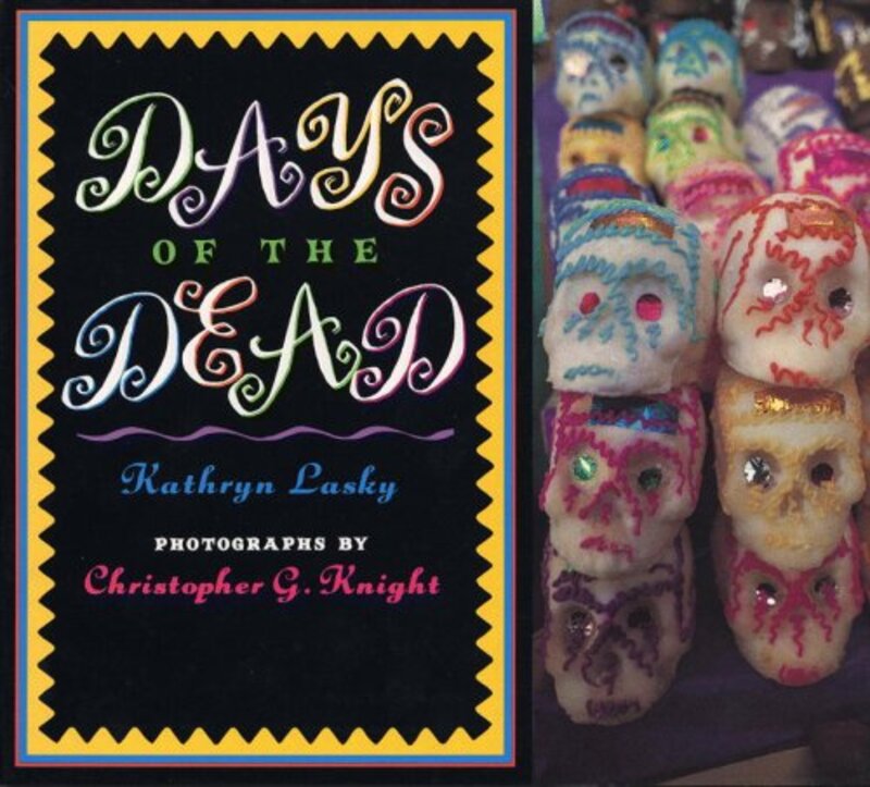 Book cover for "Days of the Dead" by Kathryn Lasky