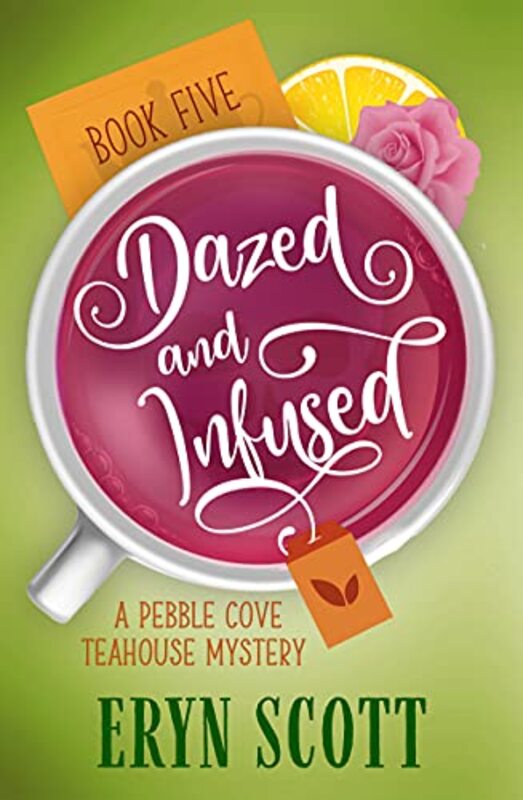 Book cover for "Dazed and Infused" by Eryn Scott
