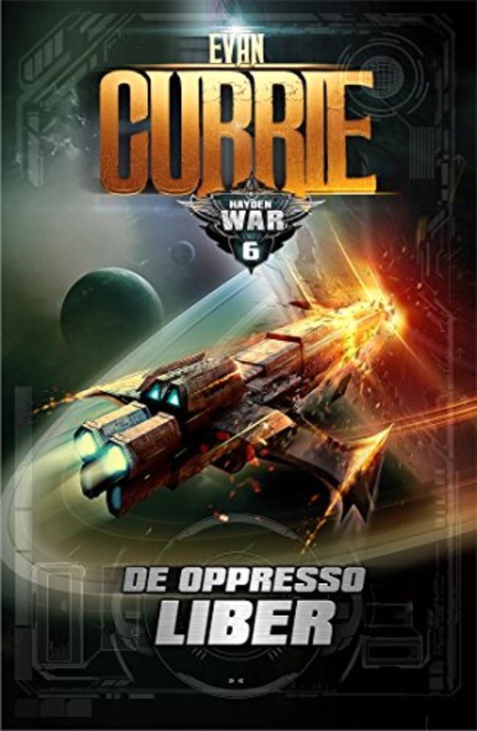 Book cover for "De Oppresso Liber" by Evan Currie