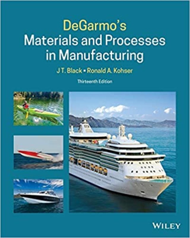 Book cover for "DeGarmo's Materials and Processes in Manufacturing" by J. T. Black