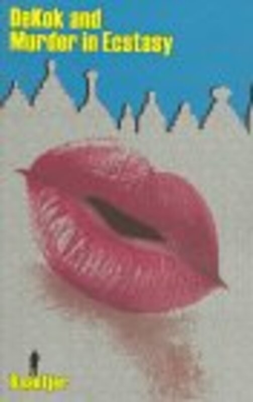 Book cover for "DeKok and Murder in Ecstasy" by A C Baantjer
