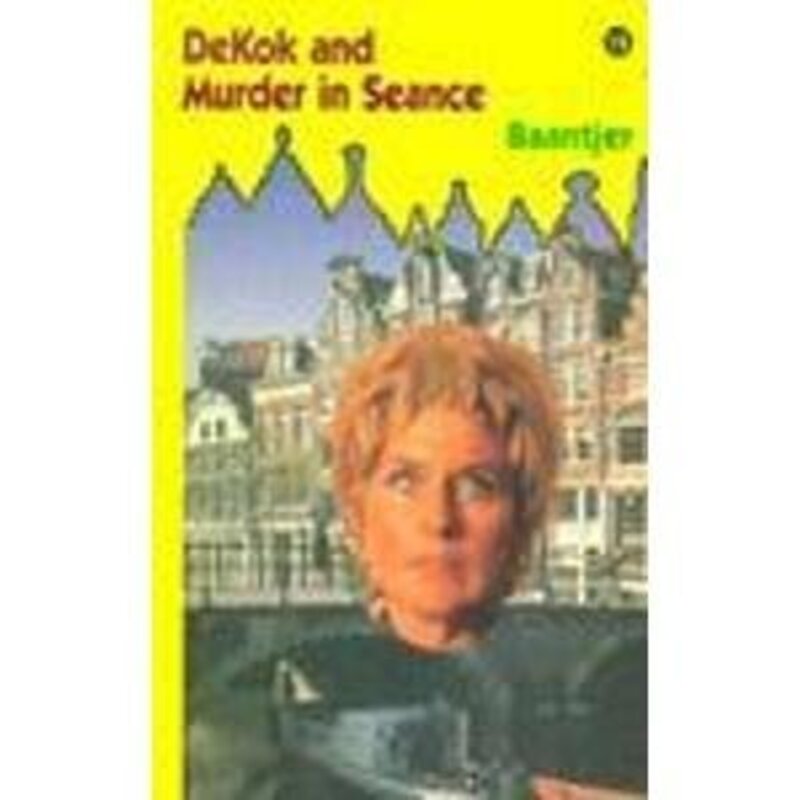 Book cover for "DeKok and Murder in Seance" by A C Baantjer