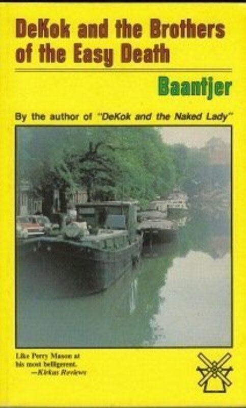 Book cover for "DeKok and the Brothers of the Easy Death" by A C Baantjer
