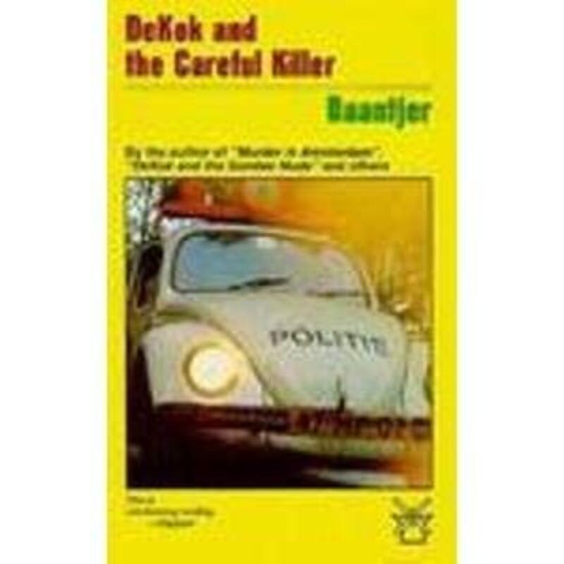 Book cover for "DeKok and the Careful Killer" by A C Baantjer