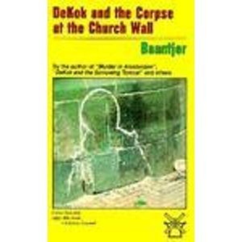 Book cover for "DeKok and the Corpse at the Church Wall" by A C Baantjer