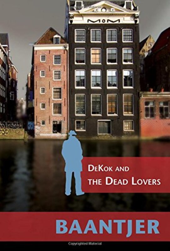 Book cover for "DeKok and the Dead Lovers" by A C Baantjer
