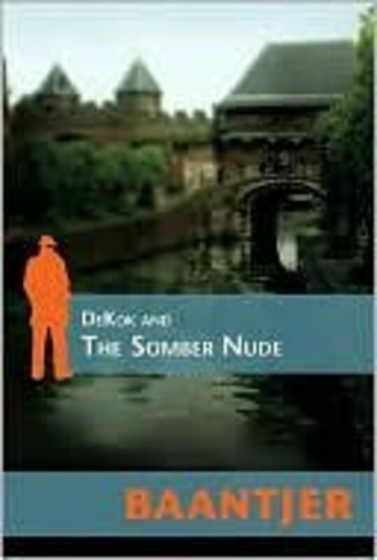Book cover for "DeKok and the Somber Nude" by A C Baantjer
