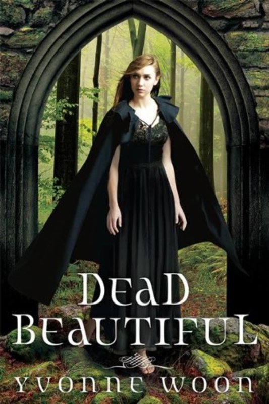 Book cover for "Dead Beautiful" by Yvonne Woon