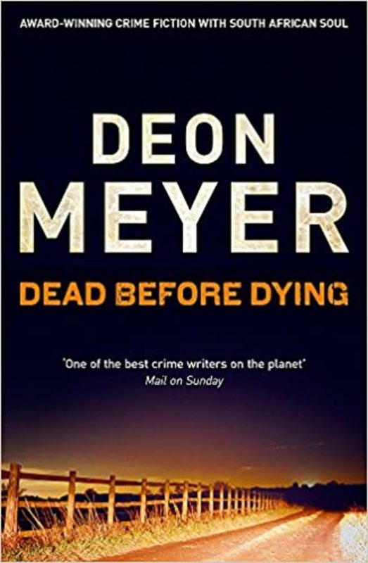 Book cover for "Dead Before Dying" by Deon Meyer