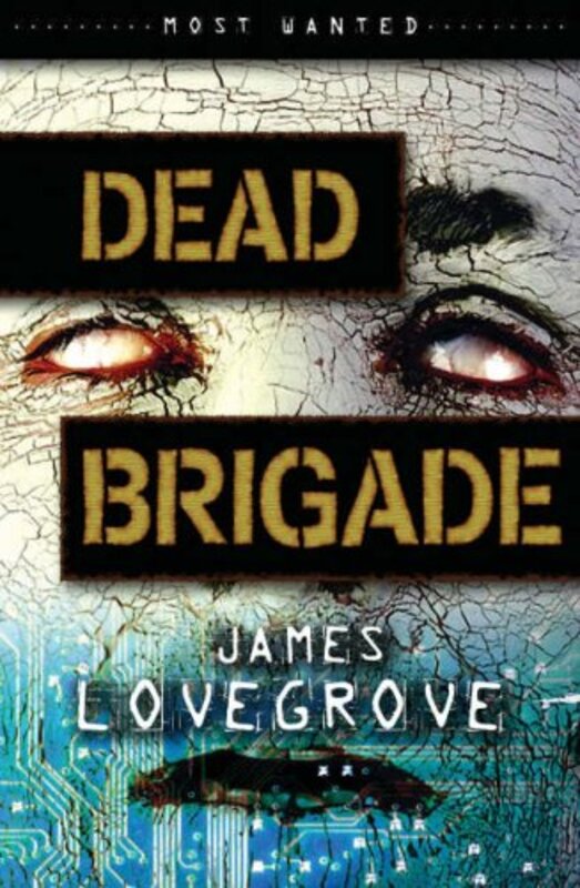 Book cover for "Dead Brigade" by James Lovegrove