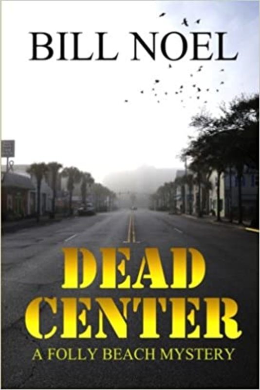 Book cover for "Dead Center" by Bill Noel