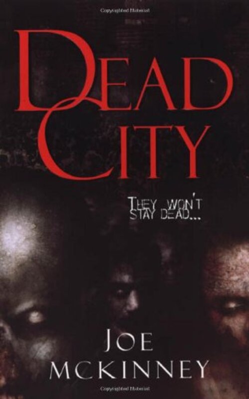 Book cover for "Dead City" by Joe McKinney