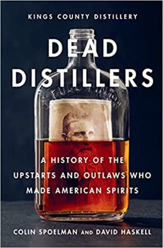 Book cover for "Dead Distillers" by Colin Spoelman