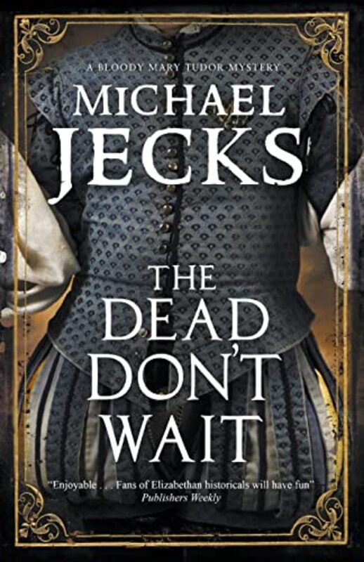Book cover for "Dead Don't Wait" by Michael Jecks