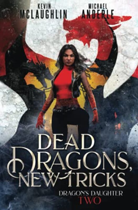 Book cover for "Dead Dragons, New Tricks" by Michael Anderle