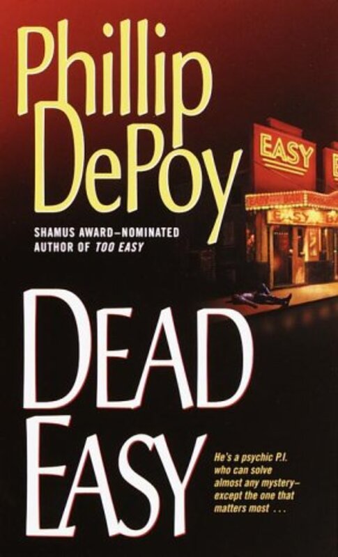 Book cover for "Dead Easy" by Phillip DePoy