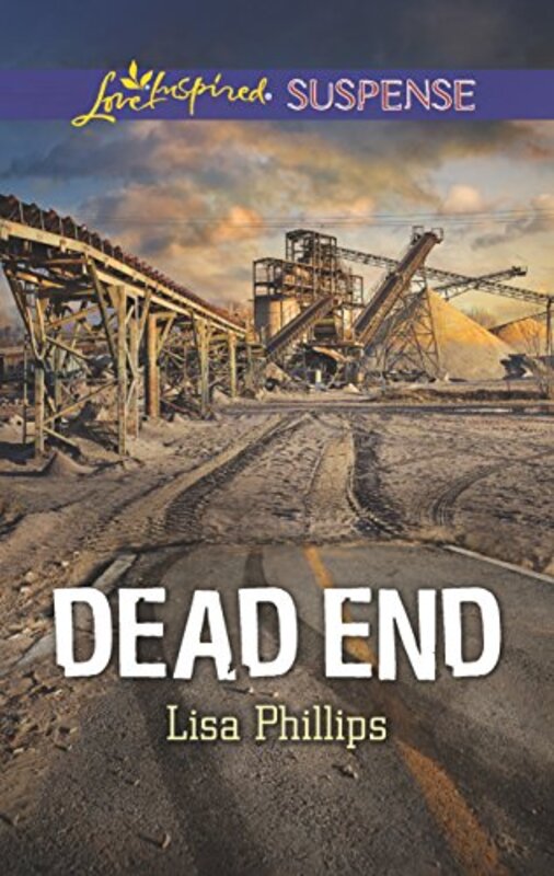 Book cover for "Dead End" by Lisa Phillips