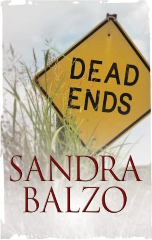 Book cover for "Dead Ends" by Sandra Balzo