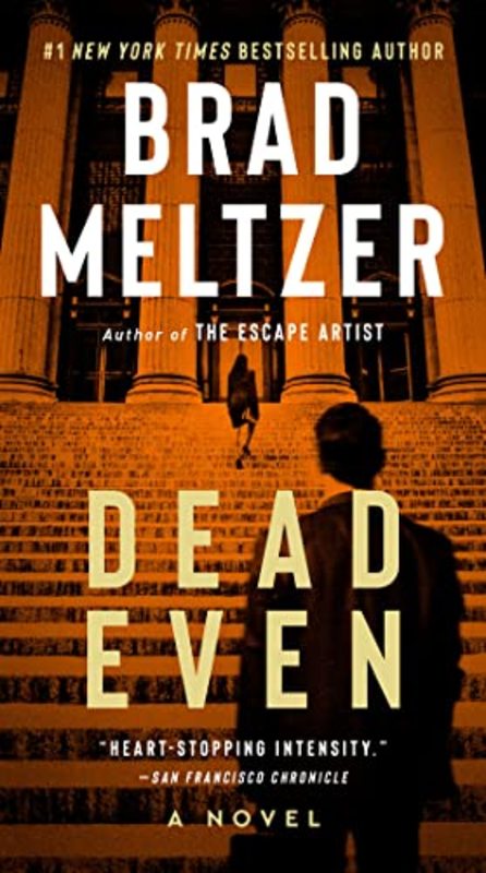Book cover for "Dead Even" by Brad Meltzer