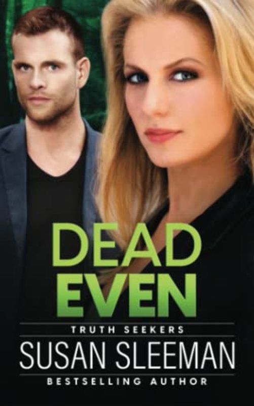 Book cover for "Dead Even" by Susan Sleeman