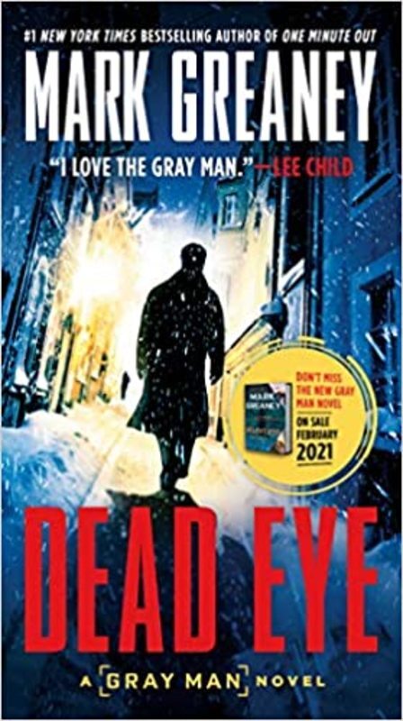 Book cover for "Dead Eye" by Mark Greaney