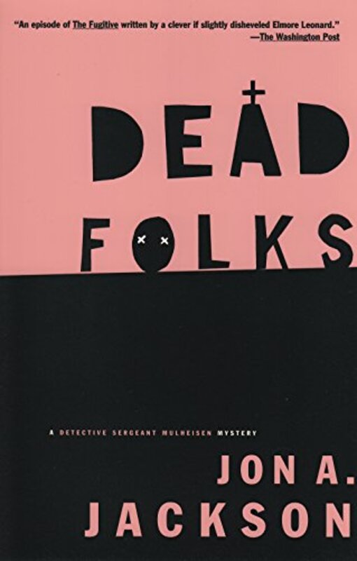 Book cover for "Dead Folks" by Jon A Jackson