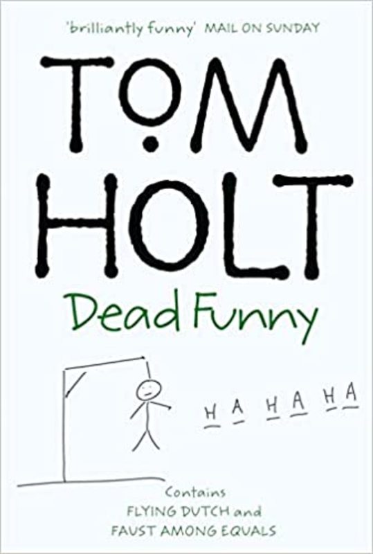 Book cover for "Dead Funny" by Tom Holt