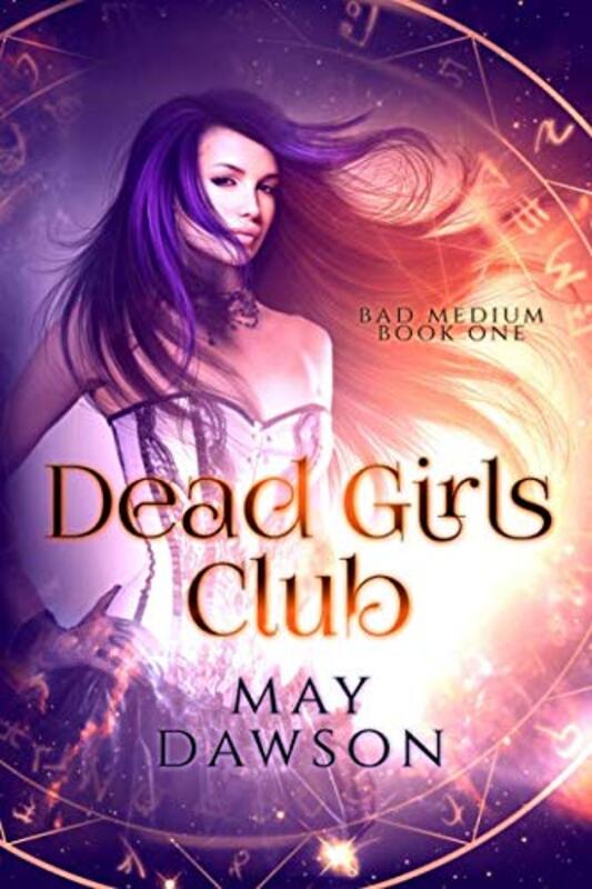Book cover for "Dead Girls Club" by May Dawson